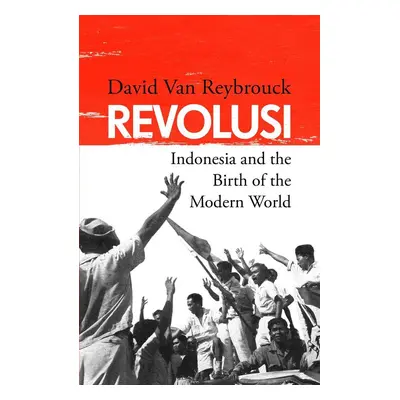 Revolusi - David van Reybrouck