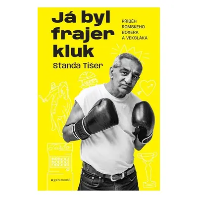 Já byl frajer kluk - Stanislav Tišer