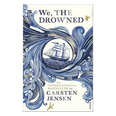 We, The Drowned - Carsten Jensen