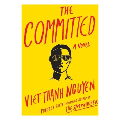 The Committed - Viet Thanh Nguyen