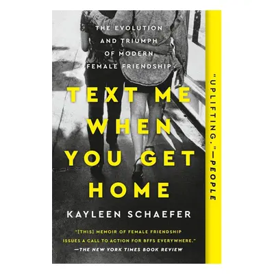 Text Me When You Get Home - Kayleen Schaefer