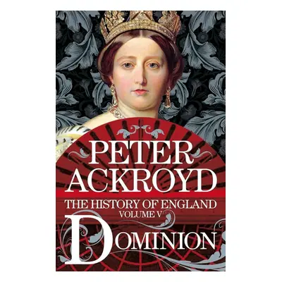 Dominion - Peter Ackroyd