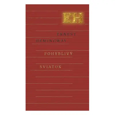 Pohyblivý sviatok - Ernest Hemingway