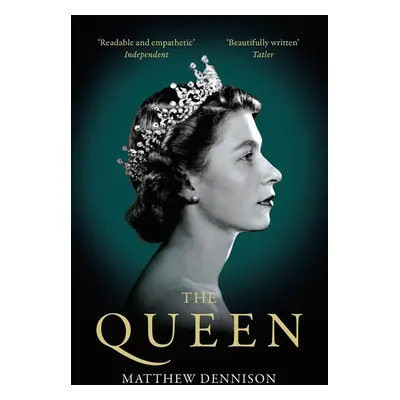 The Queen - Matthew Dennison