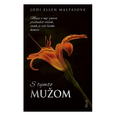 S týmto mužom - Jodi Ellen Malpasová