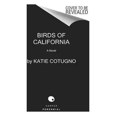 Birds of California - Katie Cotugno