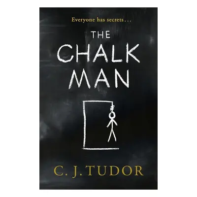 The Chalk Man - C. J. Tudor