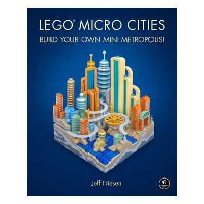 LEGO Micro Cities - Jeff Friesen