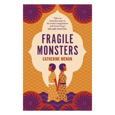 Fragile Monsters - Catherine Menon