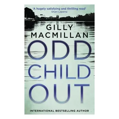 Odd Child Out - Gilly MacMillan