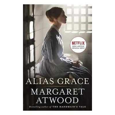 Alias Grace. TV Tie-In - Margaret Atwood