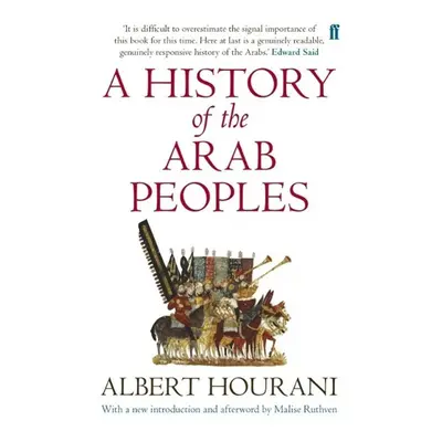 A History of the Arab Peoples - Albert Hourani