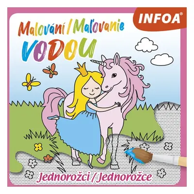 Malování/Maľovanie vodou Jednorožci/Jednorožce - Autor Neuveden