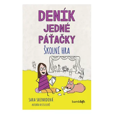 Deník jedné páťačky Školní hra - Sara Shepard