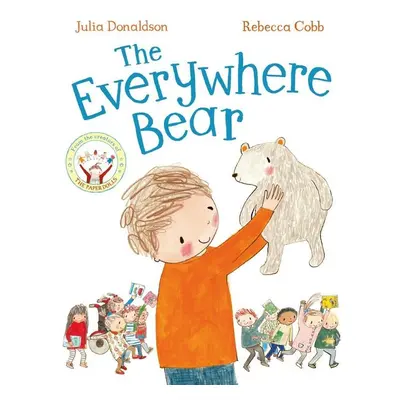 The Everywhere Bear - Julia Donaldson