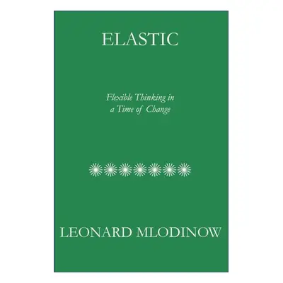 Elastic - Leonard Mlodinow