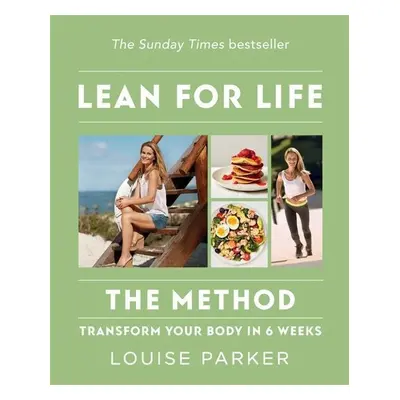 The Louise Parker Method - Louise Parker