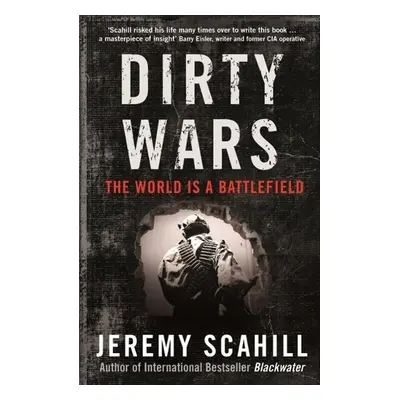 Dirty Wars - Jeremy Scahill