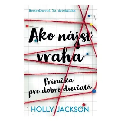 Ako nájsť vraha - Holly Jackson