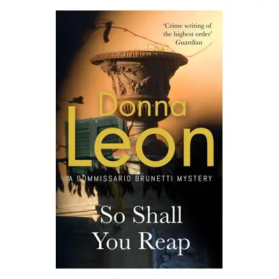 So Shall You Reap - Donna Leon