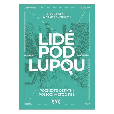 Lidé pod lupou - Robin Dreeke