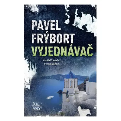 Vyjednávač - Pavel Frýbort