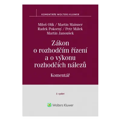 Zákon o rozhodčím řízení a o výkonu rozhodčích nálezů Komentář - Petr Málek