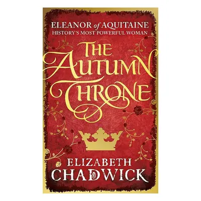 The Autumn Throne - Elizabeth Chadwick