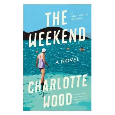 The Weekend - Charlotte Wood