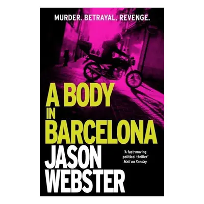 A Body in Barcelona - Jason Webster