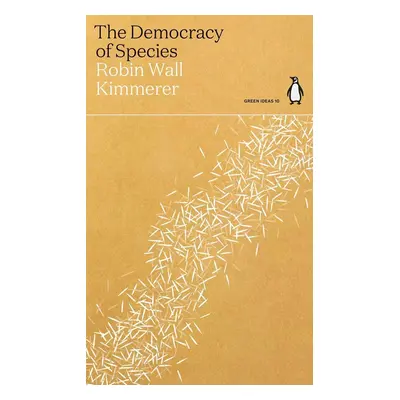 The Democracy of Species - Robin Wall Kimmerer