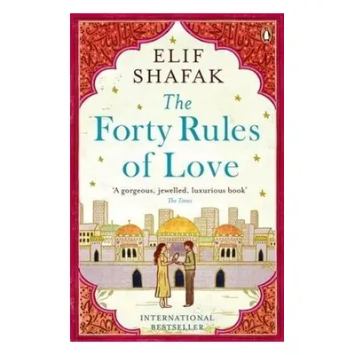 The Forty Rules of Love - Elif Shafak