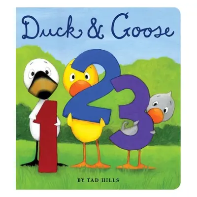 Duck & Goose 1, 2, 3 - Tad Hills