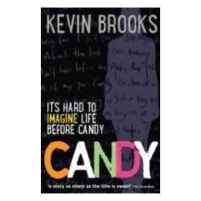 Candy - Kevin Brooks