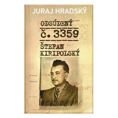 Odsúdený č. 3359 - Juraj Hradský