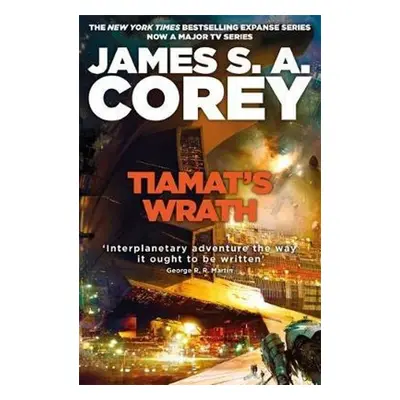 Tiamat's Wrath - James S. A. Corey