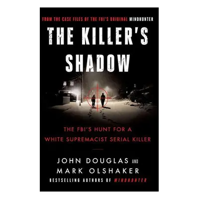 The Killer's Shadow - John Douglas