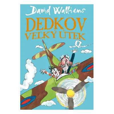 Dedkov veľký útek - David Walliams