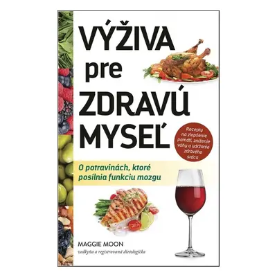 Výživa pre zdravú myseľ - Maggie Moon