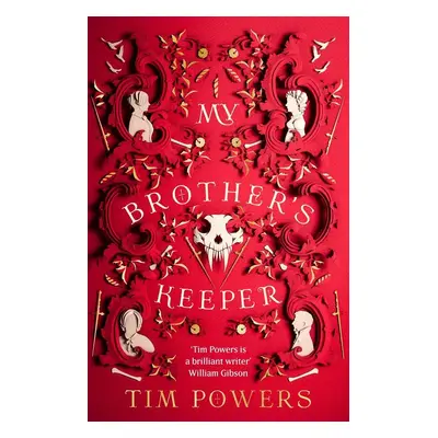 My Brother's Keeper - Tim Powers