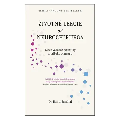 Životné lekcie od neurochirurga - Rachel Hore