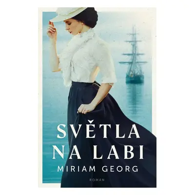 Světla na Labi - Miriam Georg