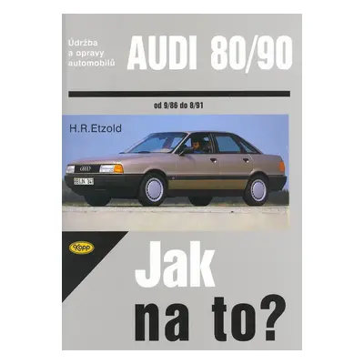 Audi 80/90 od 9/86 do 8/91 - Hans-Rüdiger Etzold