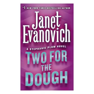 Two for the Dough - Janet Evanovich