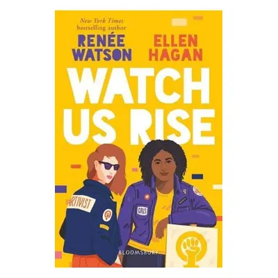 Watch Us Rise - Renée Watson