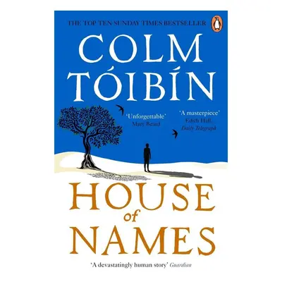 House of Names - Colm Tóibín