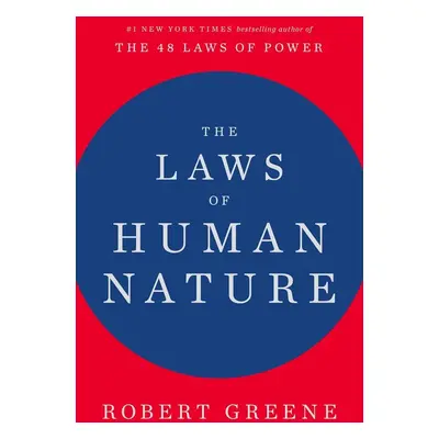 The Laws of Human Nature - Robert Greene