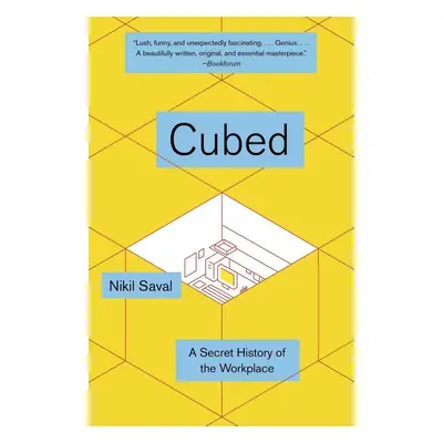 Cubed - Nikil Saval