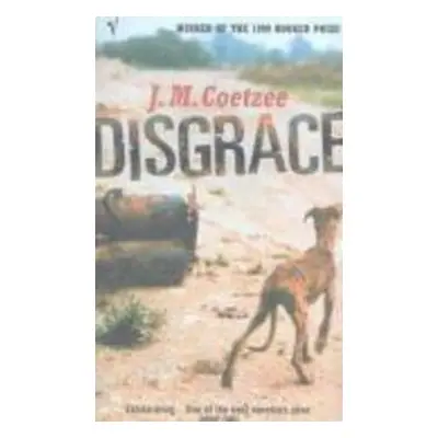 Disgrace - J. M. Coetzee