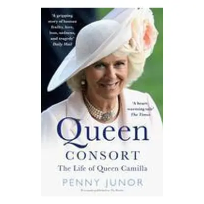 Queen Consort - Penny Junor